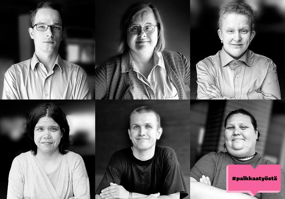 Mustavalkoisessa kuvakollaasissa kuusi henkilöä, jotka kaikki katsovat suoraan kameraan. Oikeassa alakulmassa pinkki laatikko, jossa lukee #palkkaatyöstä.